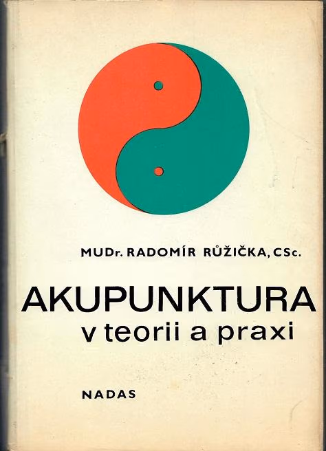Akupunktura v teorii a praxi