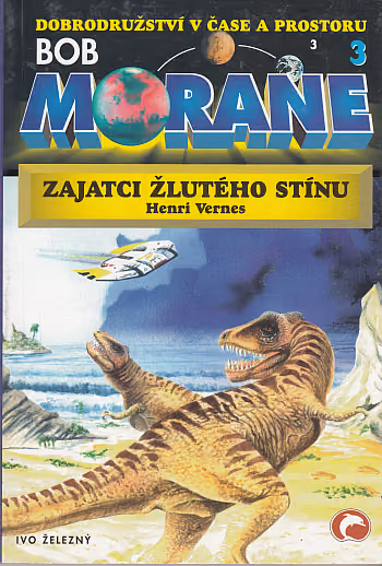 Bob Morane 3 - Zajatci Žlutého stínu
