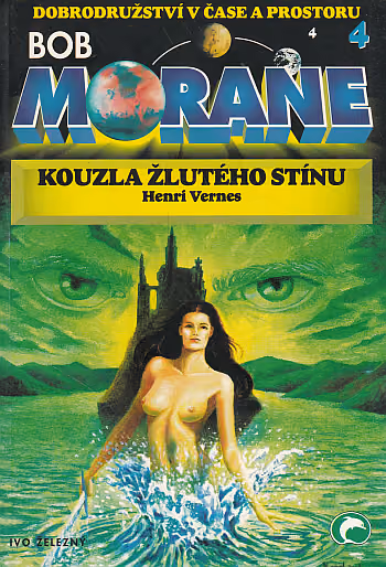 Bob Morane 4 - Kouzla Žlutého stínu