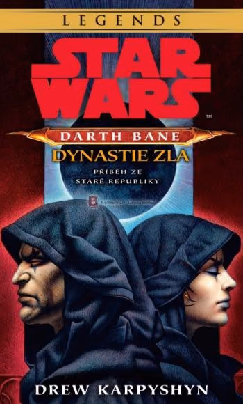Star Wars: Darth Bane 3 - Dynastie zla