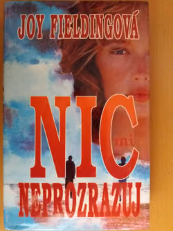 Nic mi neprozrazuj