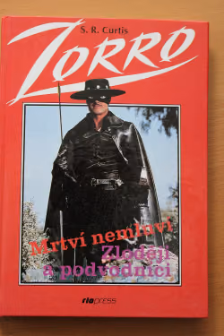 Zorro mstitel - Mrtví nemluví, Zloději a podvodníci