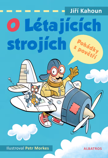 O létajících strojích – pohádky z povětří