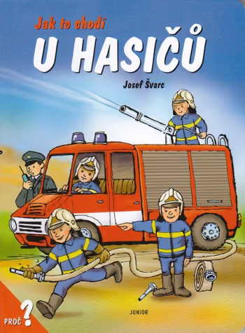 Jak to chodí u hasičů