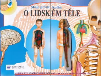 Moje první kniha o lidském těle