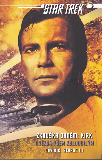 Star Trek: Zkouška ohněm 3: Kirk -