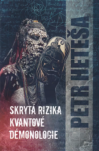 Skrytá rizika kvantové démonologie