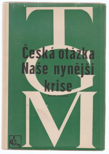 Česká otázka - Naše nynější krise ant.