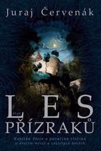 Kapitán Stein a notář Barbarič 6 - Les přízraků