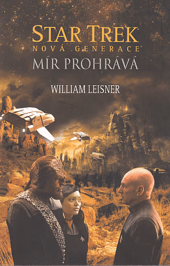 Star Trek - Mír prohrává