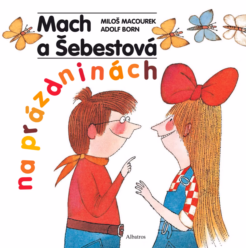 Mach a Šebestová na prázdninách