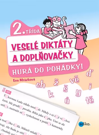 Veselé diktáty a doplňovačky - Hurá do pohádky 2. třída