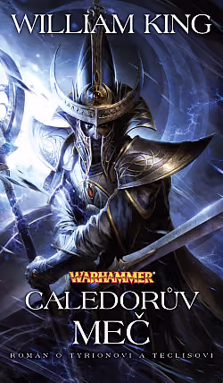 Warhammer - Tyrion a Teclis 2: Caledorův meč