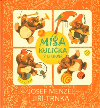Míša Kulička v cirkuse