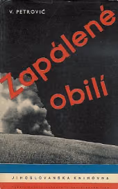 Zapálené obilí a jiné povídky