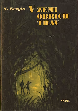 V zemi obřích trav