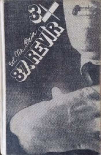 Třikrát 87. revír