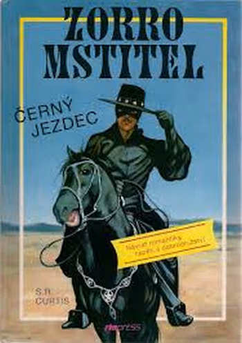 Zorro mstitel - Černý jezdec
