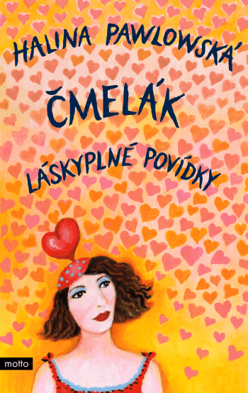 Čmelák – Láskyplné povídky