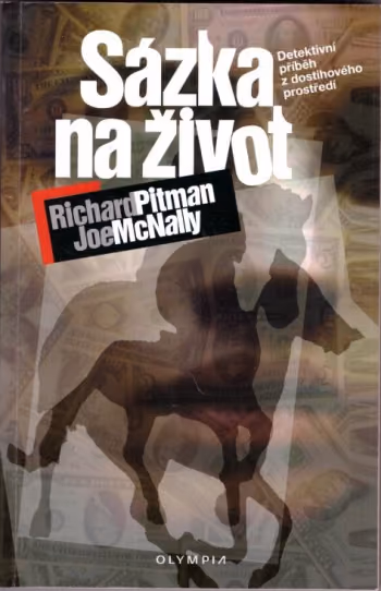 Sázka na život