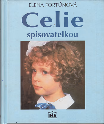 Celie spisovatelkou