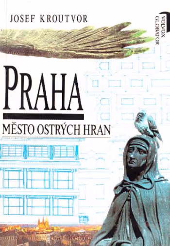 Praha - město ostrých hran