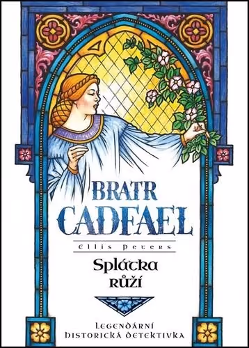 Bratr Cadfael: Splátka růží