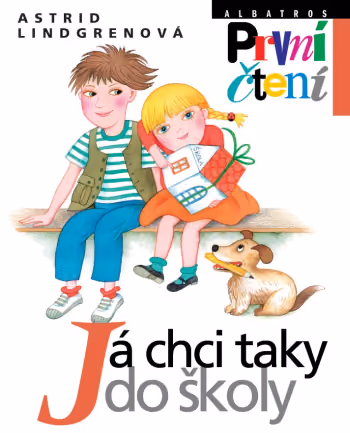 Já chci taky do školy