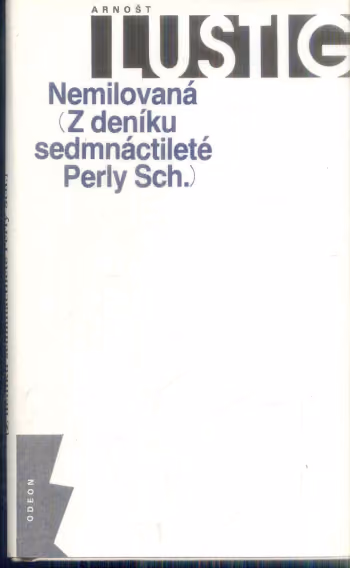 Nemilovaná: z deníku sedmnáctileté Perly Sch.