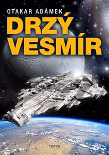 Drzý vesmír