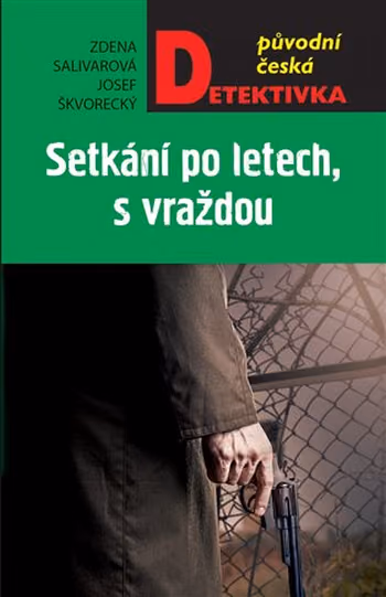 Setkání po letech, s vraždou