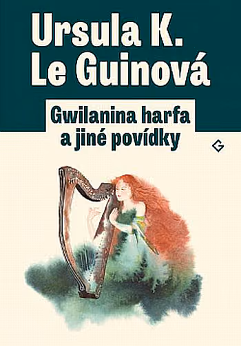 Gwilanina harfa a jiné povídky