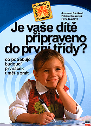 Je vaše dítě připraveno do první třídy?