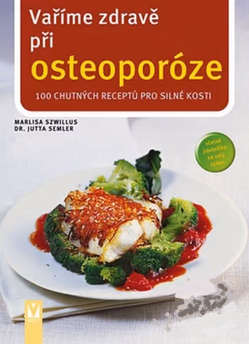 Vaříme zdravě při osteoporóze