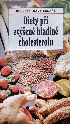 Diety při zvýšené hladině cholesterolu 2. vyd