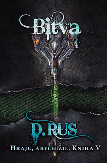 Hraju, abych žil 5 - Bitva