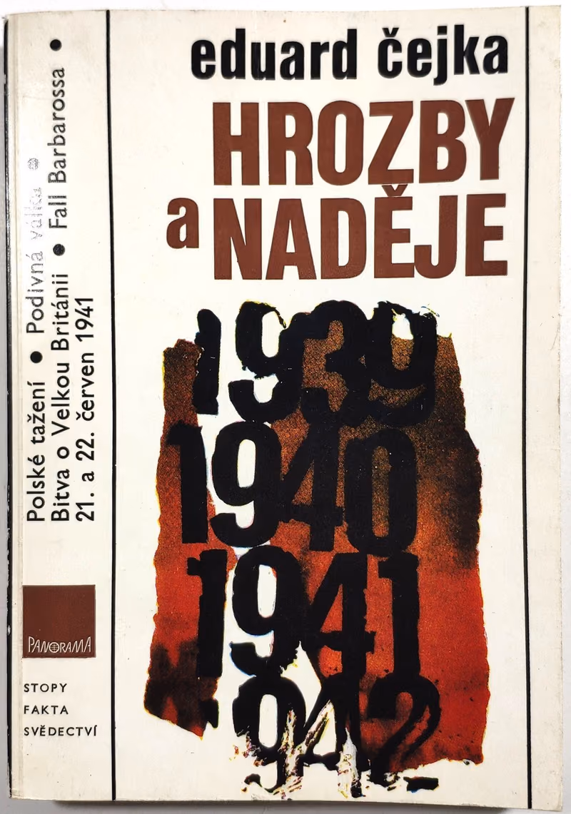 Hrozby a naděje (Válečná léta 1939–1941)