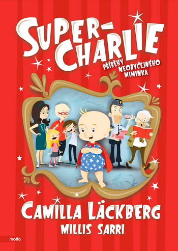 Super-Charlie - Příběhy neobyčejného miminka