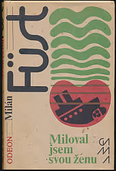Miloval jsem svou ženu