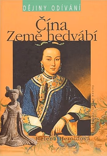 Čína, země hedvábí