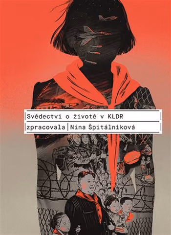 Svědectví o životě v KLDR