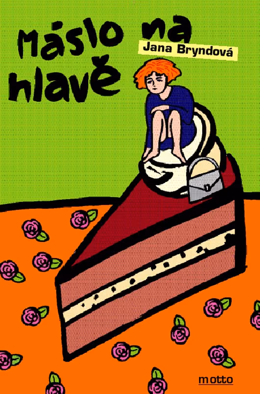 Máslo na hlavě