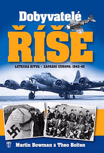 Dobyvatelé Říše: letecká bitva - Západní Evropa 1942-45