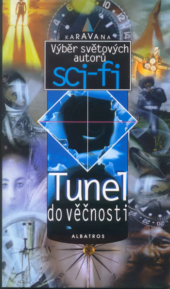 Tunel do věčnosti