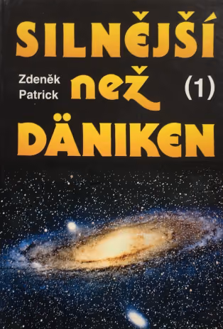 Silnější než Däniken 1.