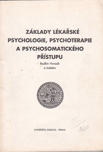 Základy lékařské psychologie, psychoterapie a psychosomatického přístupu