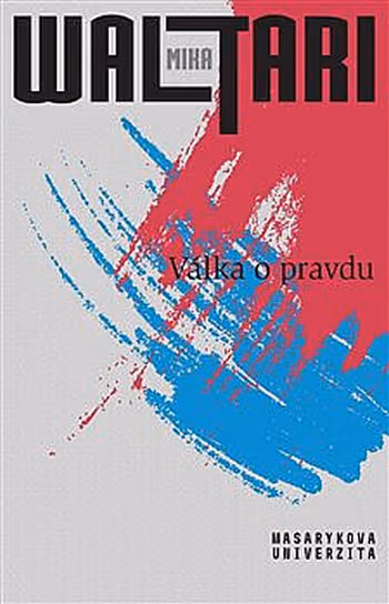 Válka o pravdu: Pravda o Estonsku, Lotyšsku a Litvě