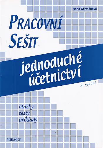 Pracovní sešit - jednoduché účetnictví + klíč