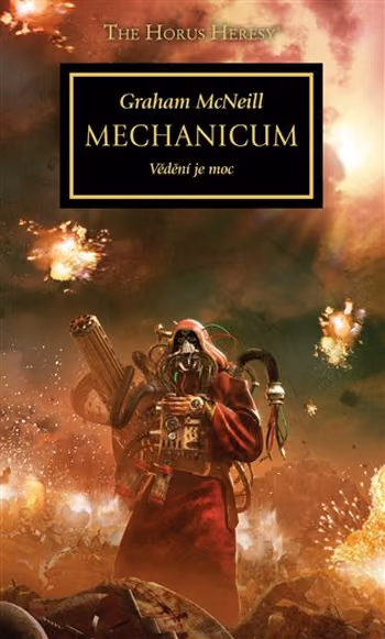 Warhammer 40 000: Horovo kacířství 09 - Mechanicum
