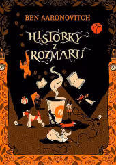 Řeky Londýna 11 - Historky z Rozmaru